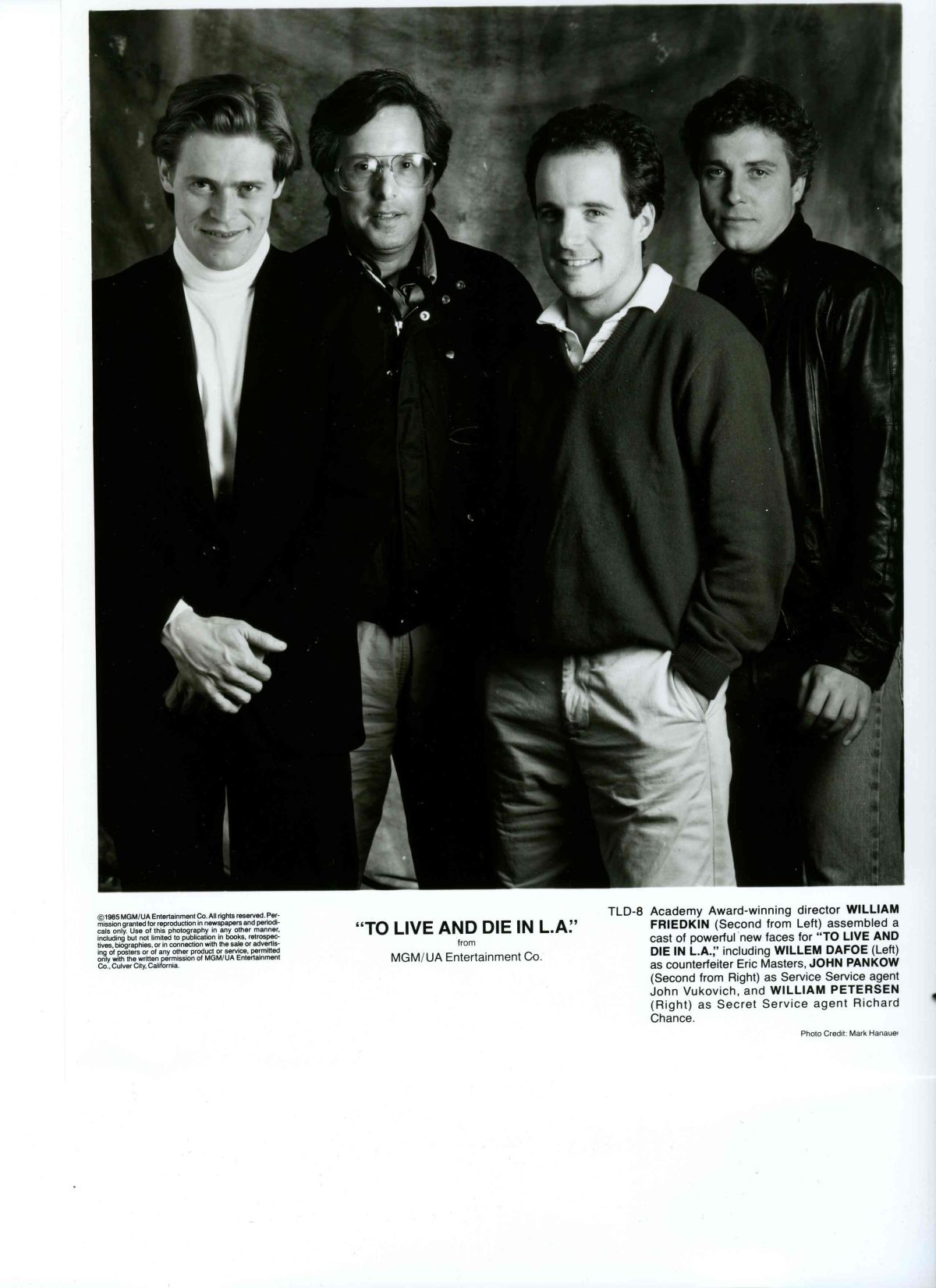 Wm. Friedkin & cast of TO LIVE AND DIE IN L.A. (1985)